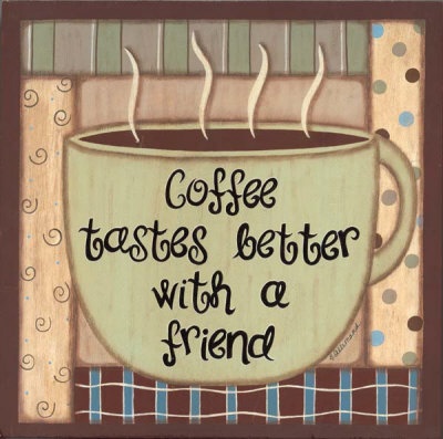 Morning Coffee....Or Tea-coffee-tastes-friends-jpg