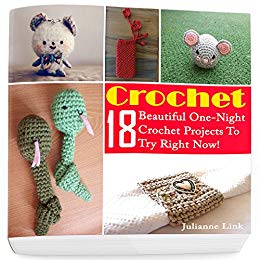 July 14 Free Kindle Book: 18 Beautiful One-Night Crochet Projects-tempt-jpg