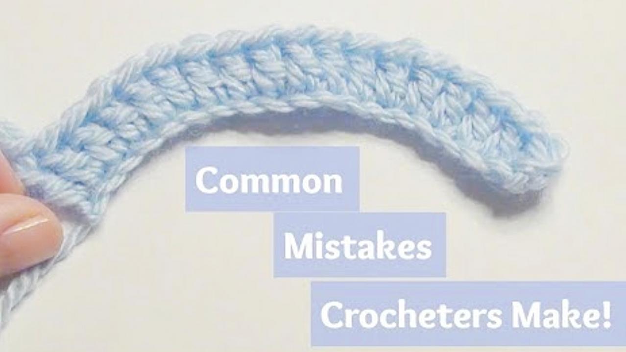 Crochet Mistakes the can Make!-mi-1-jpg