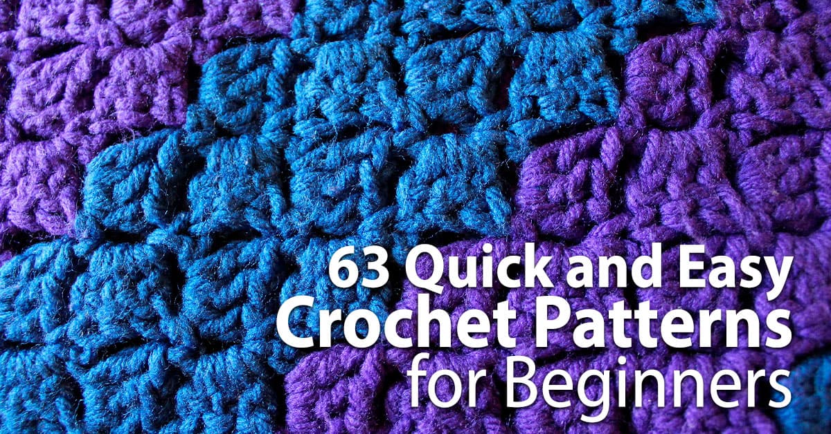 63 Quick and Easy Crochet Patterns for Beginners - CrochetTalk
